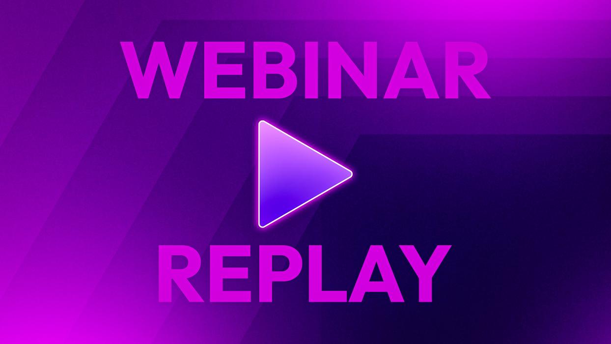 Webinar Replay